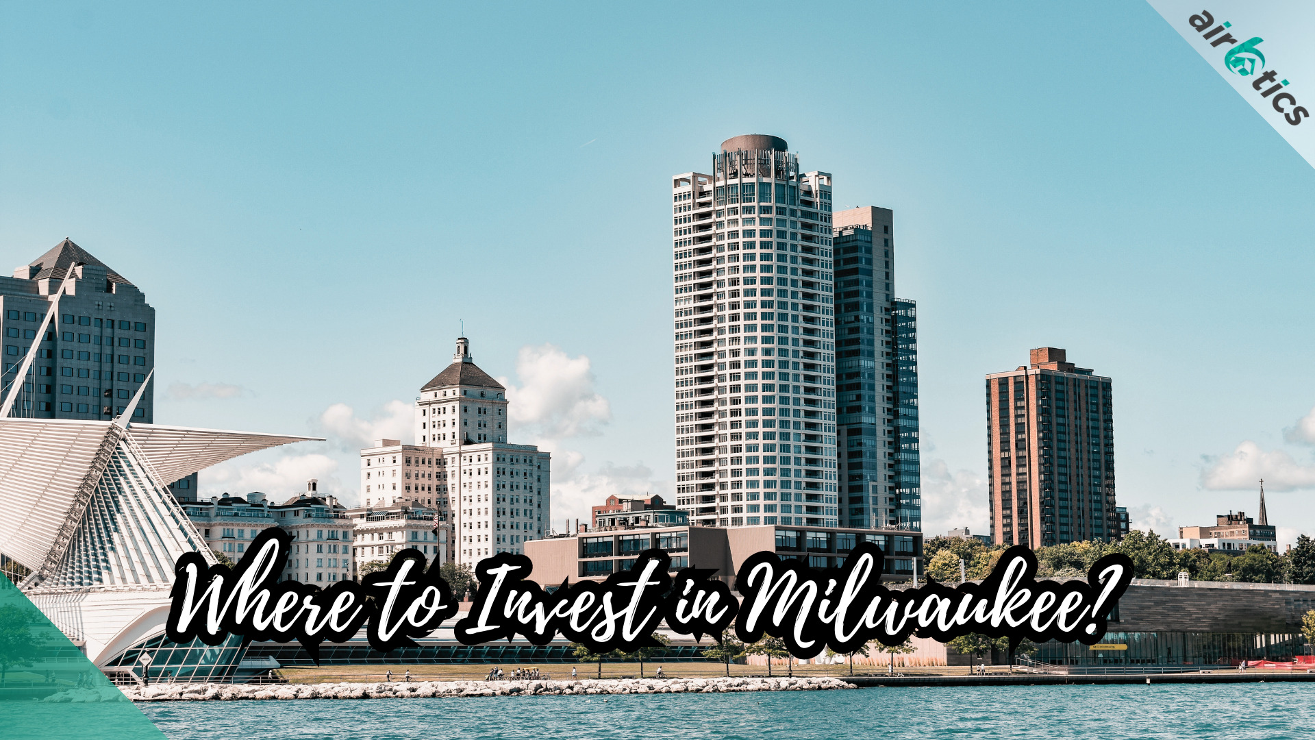Where to Invest in Milwaukee? Top Neighborhoods for Airbnb Investments